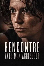 Rencontre avec mon agresseur movie poster