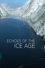 Echoes of the Ice Age movie poster