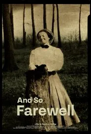 And So Farewell movie poster