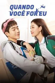 Poster da série Quando Você For Eu