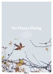 No Planes Flying movie poster