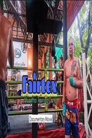 Fairtex Muaythai Training Camp Documentary Movie movie poster