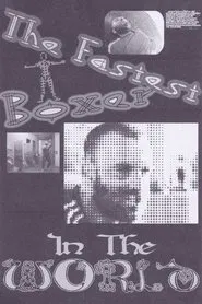 The Fastest Boxer In The World movie poster