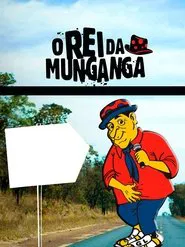 O Rei da Munganga movie poster