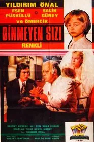 Dinmeyen Sızı movie poster