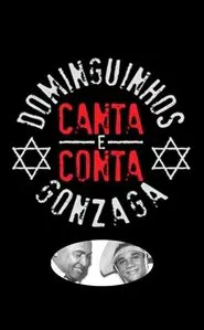 Dominguinhos Canta e Conta Gonzaga movie poster