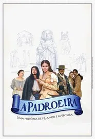 A Padroeira tv show poster