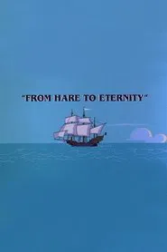 From Hare to Eternity movie poster