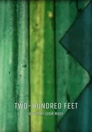Two-Hundred Feet movie poster