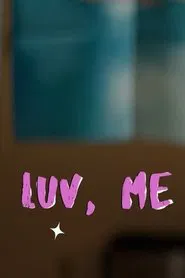 Poster do filme Luv, Me