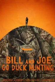 Bill and Joe Go Duck Hunting movie poster