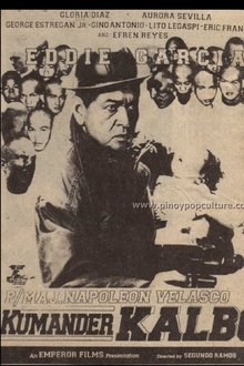P/Maj. Napoleon Velasco, Kumander Kalbo movie poster