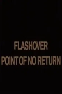 Flashover: Point of No Return movie poster