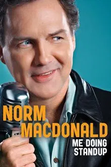 Poster do filme Norm Macdonald: Me Doing Standup