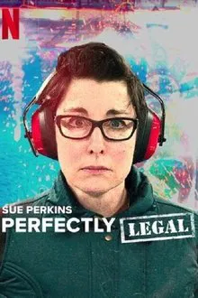 Sue Perkins: Perfectly Legal tv show poster