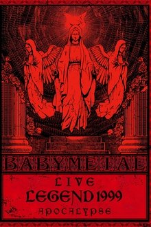 BABYMETAL Live LEGEND 1999 - APOCALYPSE movie poster