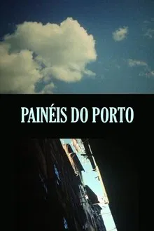 Painéis do Porto movie poster