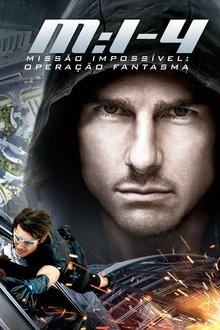 Poster do filme Missão: Impossível - Protocolo Fantasma