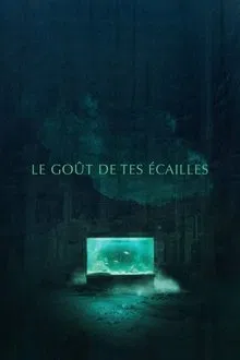 The Taste of Your Scales movie poster