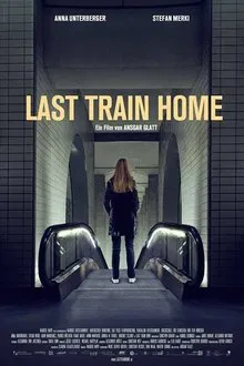 Last Train Home movie poster