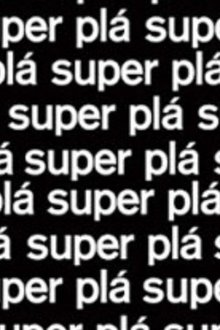 Poster da série Super Plá