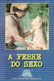 A Febre do Sexo movie poster