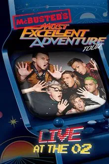 McBusted: Most Excellent Adventure Tour - Live at The O2 movie poster