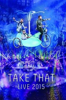Take That Live 2015 movie poster