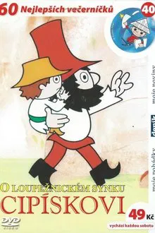 O loupežnickém synku Cipískovi tv show poster