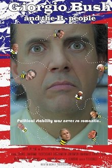 Giorgio Bush and the B-people movie poster