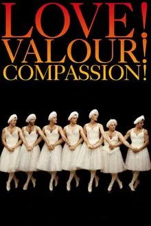 Love! Valour! Compassion! movie poster