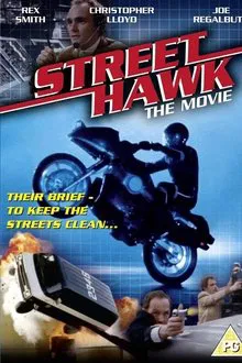 Street Hawk: The Movie movie poster