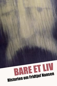 Just a Life – The Story of Fridtjof Nansen movie poster
