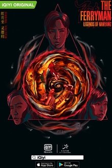 The Ferryman: Legends of Nanyang tv show poster