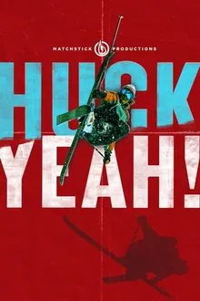 Huck Yeah! movie poster