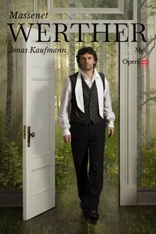 The Metropolitan Opera: Werther movie poster