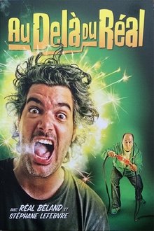 Au-delà du Réal tv show poster