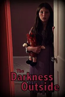 The Darkness Outside movie poster
