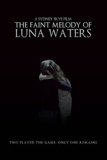 The Faint Melody of Luna Waters movie poster
