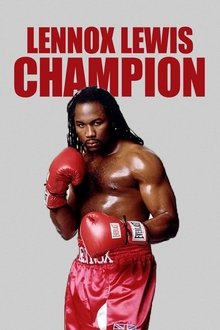 Lennox Lewis: Champion movie poster