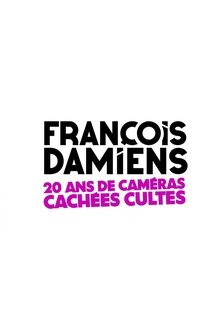 François Damiens : 20 ans de caméras cachées cultes tv show poster