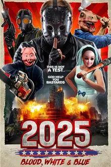 2025: Blood, White & Blue movie poster