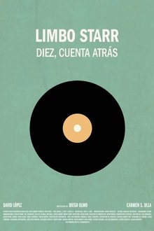 Limbo Starr: Diez, cuenta atrás movie poster