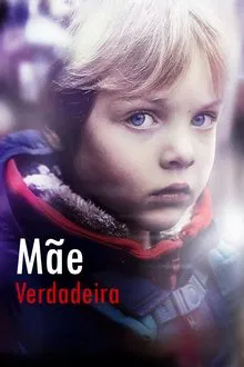 Poster da série Mãe Verdadeira