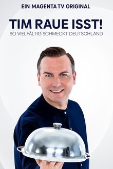 Tim Raue isst! tv show poster
