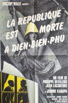 La république est morte à Diên Biên Phu movie poster