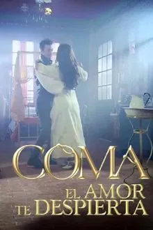 Coma, el amor te despierta tv show poster