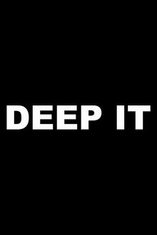 Deep It movie poster