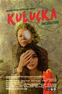 Kuluçka movie poster