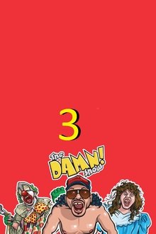 The Damn! Show : Vol. 3 movie poster